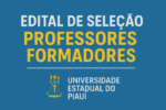Universidade Estadual do Piauí - UESPI Lança Edital para Seleção de Professores do Programa UAB