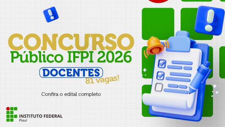 IFPI realiza concurso público com 81 vagas para professores em diversas áreas